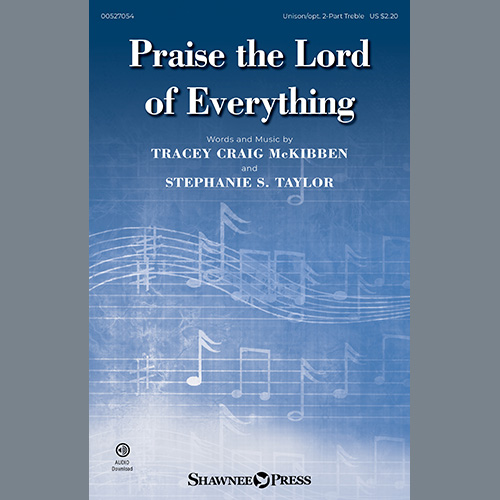 Tracey Craig McKibben and Stephanie S. Taylor Praise The Lord Of Everything Profile Image