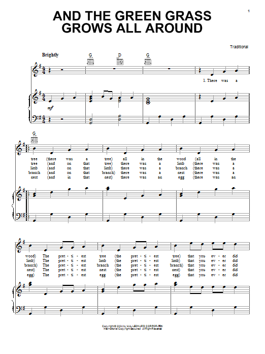 Learn to play Traditional And The Green Grass Grows All Around sheet music for Piano, Vocal & Guitar (Right-Hand Melody) in minutes. Price: 7.8900$ Traditional And The Green Grass Grows All Around sheet music notes and chords. Download Printable PDF.