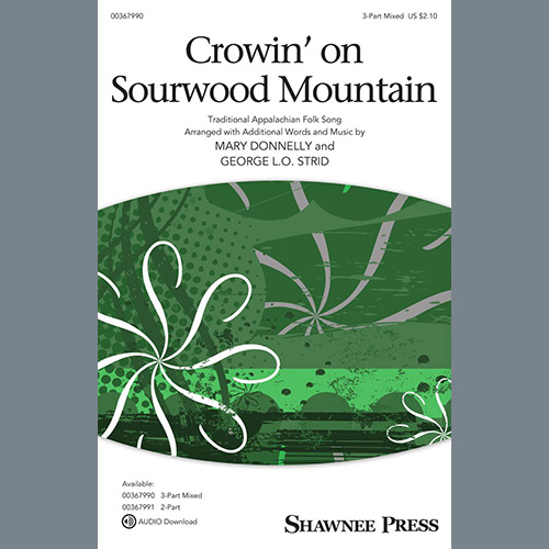 Traditional Appalachian Folk Song Crowin' On Sourwood Mountain (arr. Mary Donnelly and George L.O. Strid) Profile Image