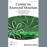 Download or print Traditional Appalachian Folk Song Crowin' On Sourwood Mountain (arr. Mary Donnelly and George L.O. Strid) Sheet Music Printable PDF 8-page score for Folk / arranged 2-Part Choir SKU: 484111