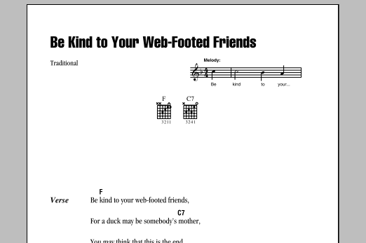 Learn to play Traditional Be Kind To Your Web-Footed Friends sheet music for Easy Lead Sheet / Fake Book in minutes. Price: 5.9900$ Traditional Be Kind To Your Web-Footed Friends sheet music notes and chords arranged for Easy Lead Sheet / Fake Book