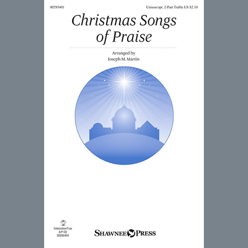 Traditional Christmas Songs Of Praise (arr. Joseph M. Martin) Profile Image