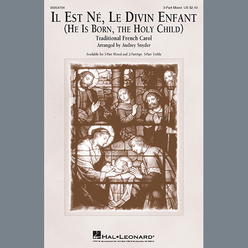 Traditional French Carol Il Est Né, Le Divin Enfant (He Is Born, The Holy Child) (arr. Audrey Snyder) Profile Image