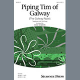 Download or print Traditional Irish Folk Song Piping Tim Of Galway (The Galway Piper) (arr. Don Sowers) Sheet Music Printable PDF 11-page score for Concert / arranged SATB Choir SKU: 430636