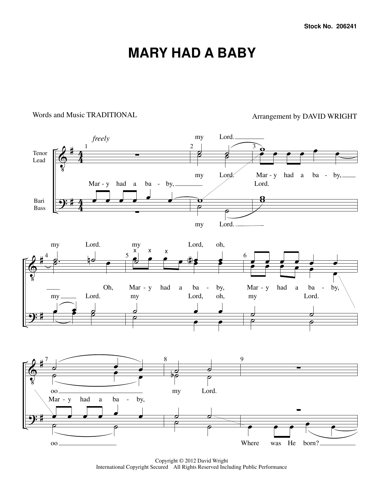 Learn to play Traditional Mary Had A Baby (arr. David Wright) sheet music for TTBB Choir in minutes. Price: 3.9900$ Traditional Mary Had A Baby (arr. David Wright) sheet music notes and chords arranged for TTBB Choir