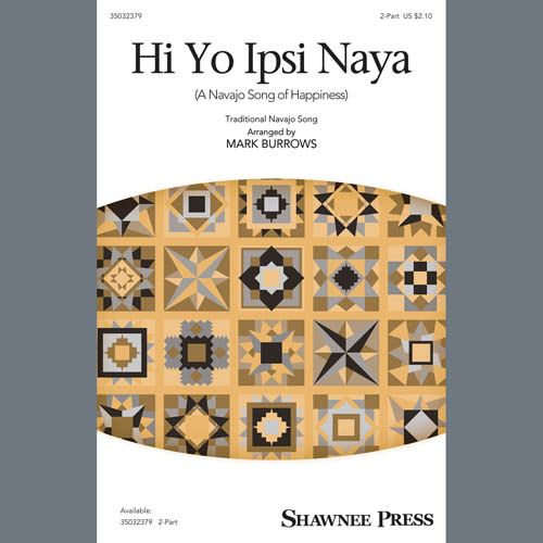 Traditional Navajo Song Hi Yo Ipsi Naya (arr. Mark Burrows) Profile Image
