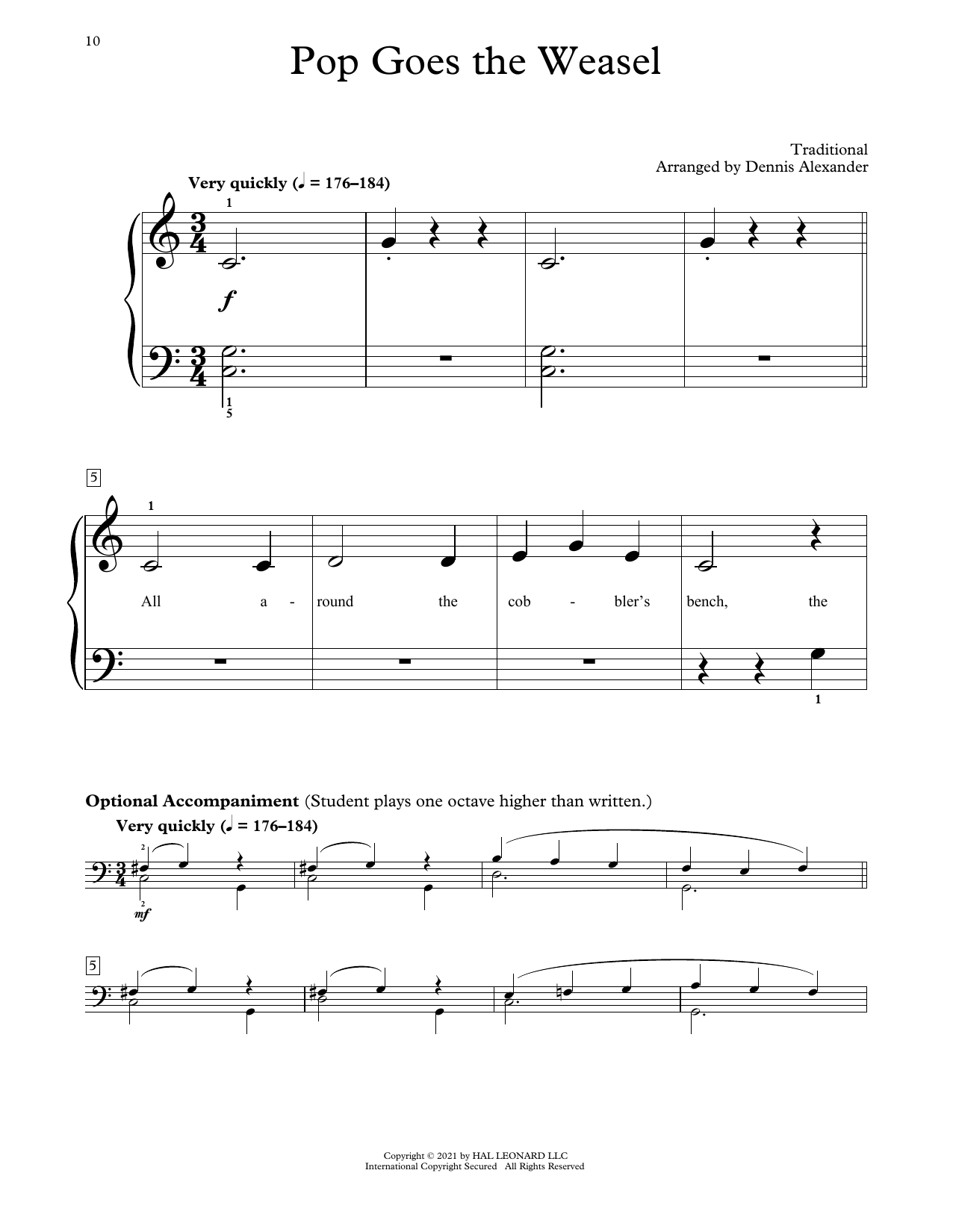 Learn to play Traditional Pop Goes The Weasel (arr. Dennis Alexander) sheet music for Educational Piano in minutes. Price: 6.9900$ Traditional Pop Goes The Weasel (arr. Dennis Alexander) sheet music notes and chords arranged for Educational Piano