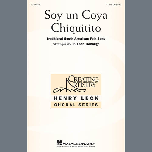 Traditional South American Fol Soy Un Coya Chiquitito (arr. R. Eben Trobaugh) Profile Image