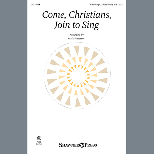 Traditional Spanish Melody Come, Christians, Join To Sing (arr. Mark Patterson) Profile Image