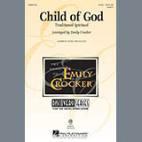 Download or print Traditional Spiritual Child Of God (arr. Emily Crocker) Sheet Music Printable PDF 9-page score for Concert / arranged 2-Part Choir SKU: 89374