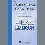 Download or print Roger Emerson Didn't My Lord Deliver Daniel Sheet Music Printable PDF 2-page score for Concert / arranged SATB Choir SKU: 156012