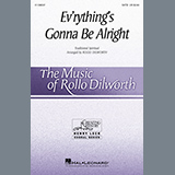 Download or print Traditional Spiritual Ev'rything's Gonna Be Alright (arr. Rollo Dilworth) Sheet Music Printable PDF 14-page score for Sacred / arranged SATB Choir SKU: 1240963