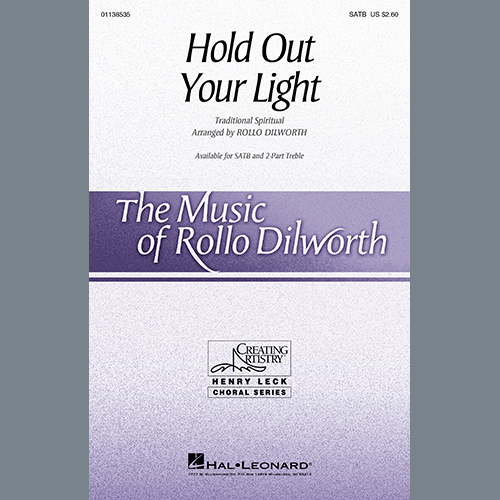 Traditional Spiritual Hold Out Your Light (arr. Rollo Dilworth) Profile Image