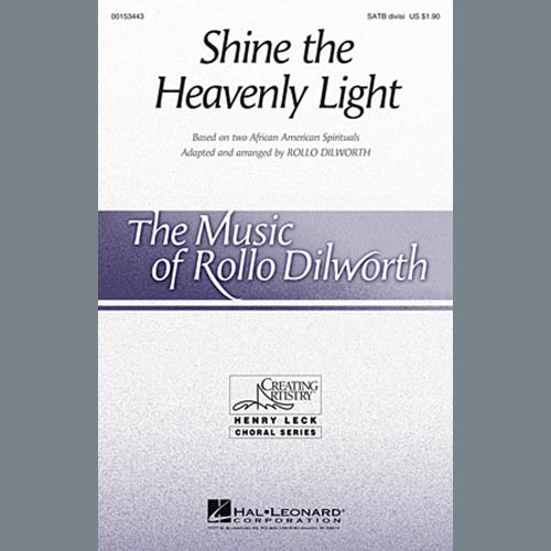 Traditional Spiritual Shine The Heavenly Light (arr. Rollo Dilworth) Profile Image