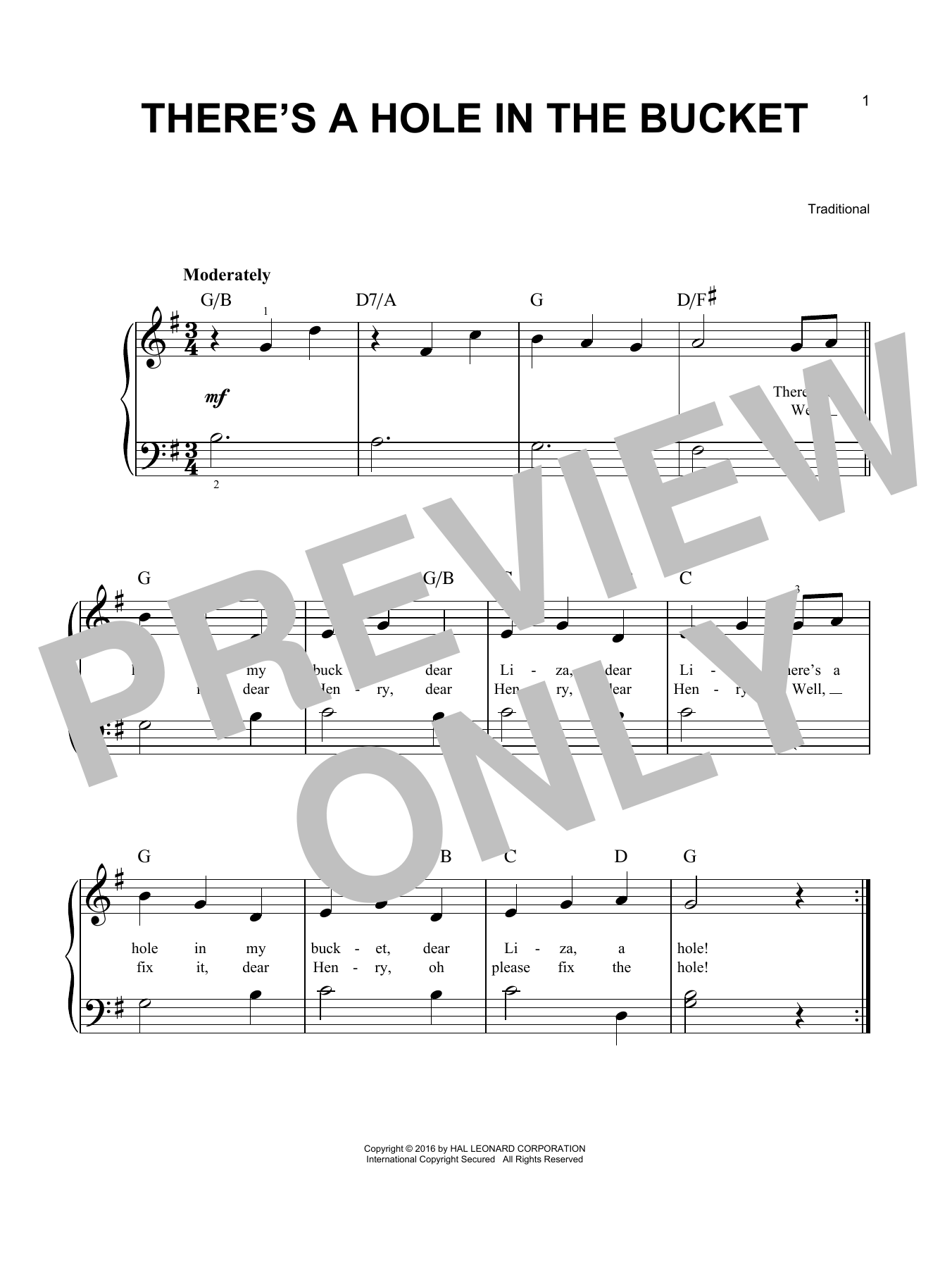 Learn to play Traditional There's A Hole In The Bucket sheet music for Easy Piano in minutes. Price: 6.9900$ Traditional There's A Hole In The Bucket sheet music notes and chords arranged for Easy Piano