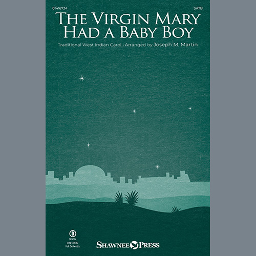 Traditional West Indian Carol The Virgin Mary Had A Baby Boy (arr. Joseph M. Martin) Profile Image