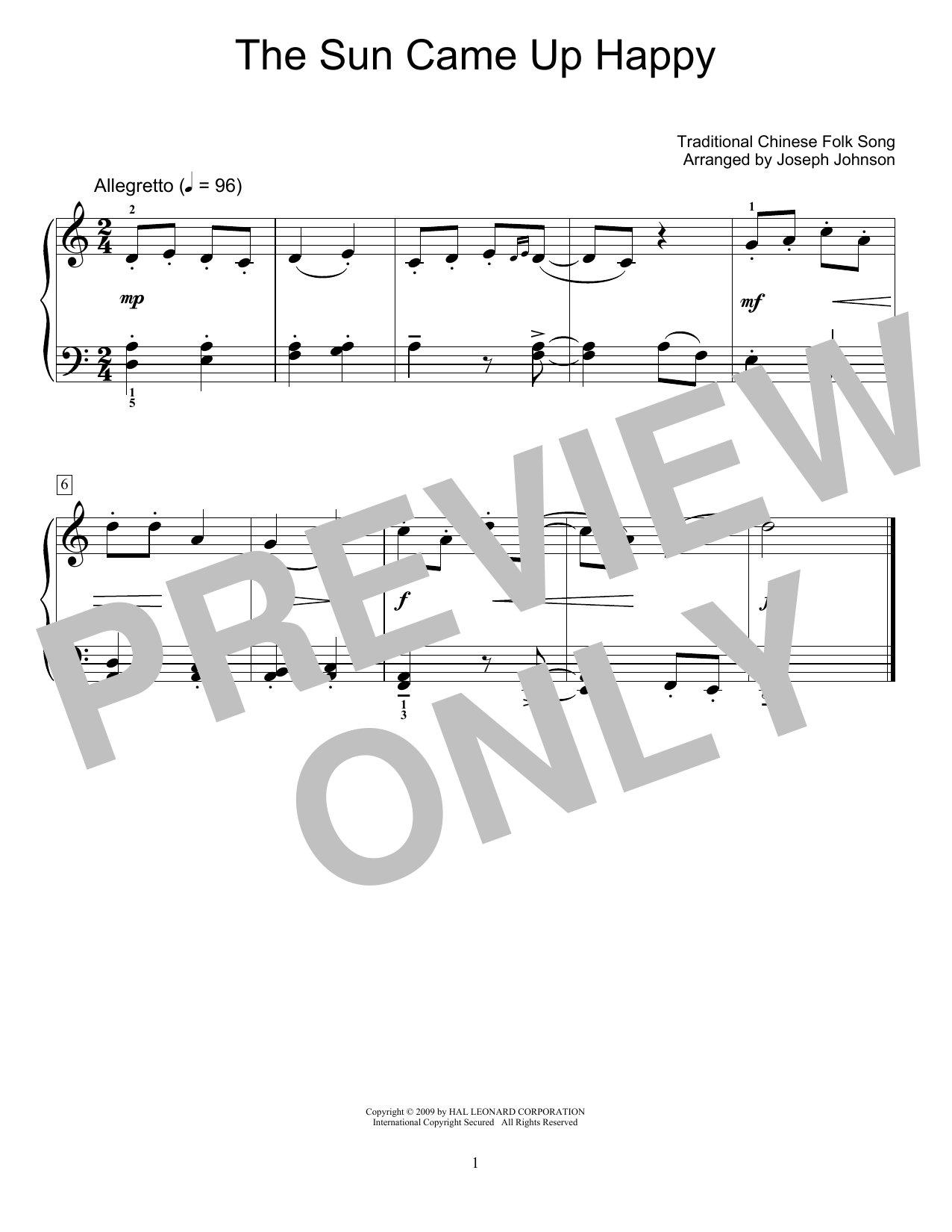Learn to play Traditional Chinese Folk Song The Sun Came Up Happy (arr. Joseph Johnson) sheet music for Educational Piano in minutes. Price: 6.9900$ Traditional Chinese Folk Song The Sun Came Up Happy (arr. Joseph Johnson) sheet music notes and chords arranged for Educational Piano