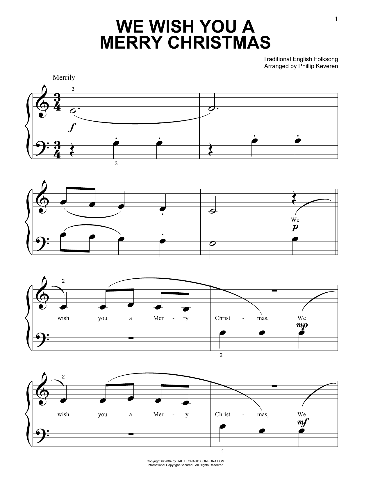 Learn to play Traditional English Folksong We Wish You A Merry Christmas sheet music for Beginning Piano Solo in minutes. Price: 6.9900$ Traditional English Folksong We Wish You A Merry Christmas sheet music notes and chords arranged for Beginning Piano Solo