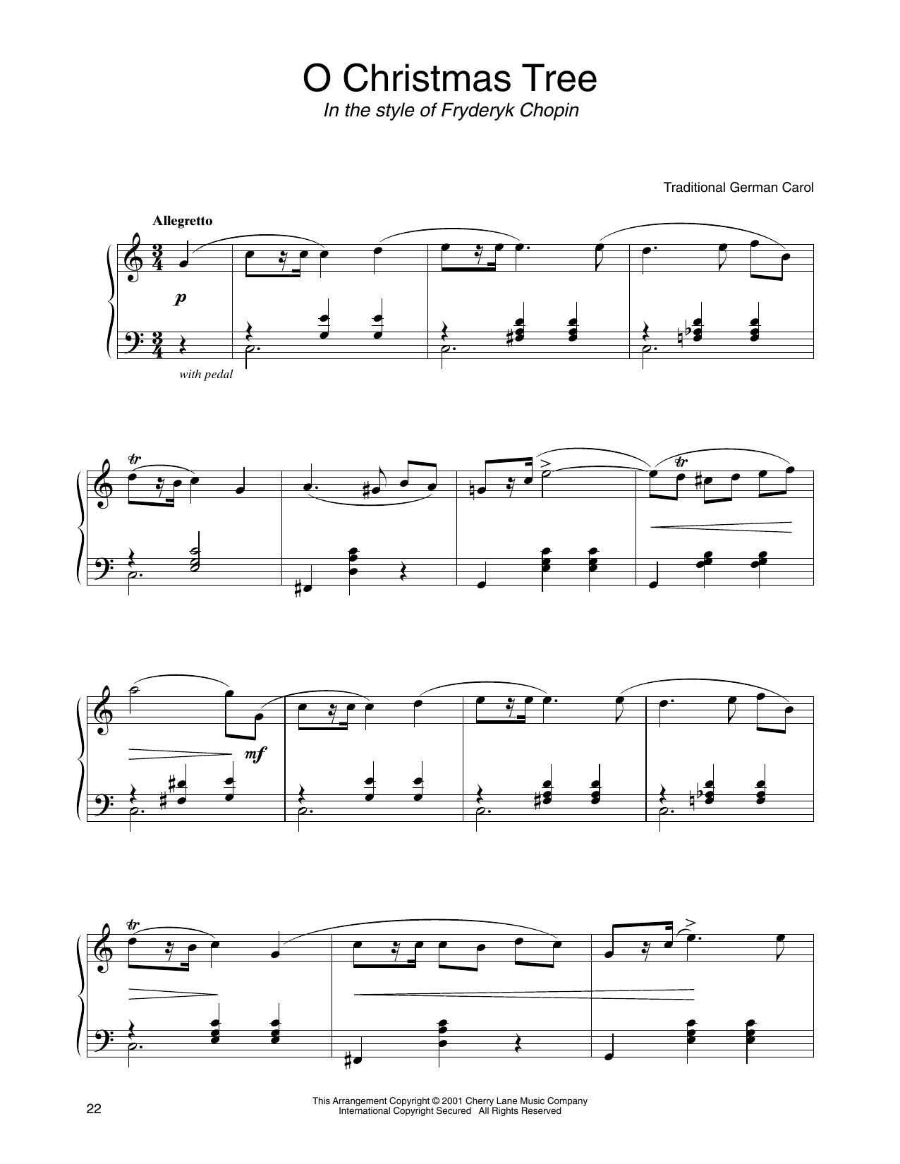 Learn to play Traditional German Carol O Christmas Tree (in the style of Fryderyk Chopin) (arr. Carol Klose) sheet music for Piano Solo in minutes. Price: 7.8900$ Traditional German Carol O Christmas Tree (in the style of Fryderyk Chopin) (arr. Carol Klose) sheet music notes and chords arranged for Piano Solo