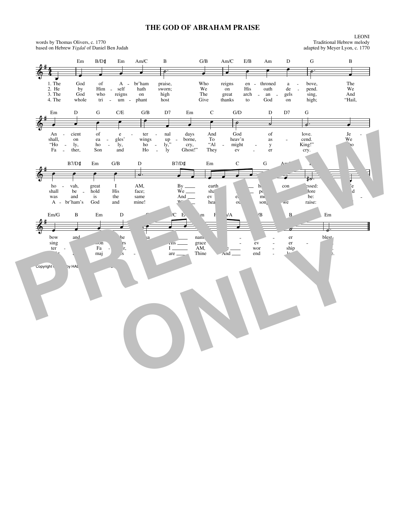 Learn to play Traditional Hebrew Melody The God Of Abraham Praise sheet music for Lead Sheet / Fake Book in minutes. Price: 5.9900$ Traditional Hebrew Melody The God Of Abraham Praise sheet music notes and chords arranged for Lead Sheet / Fake Book