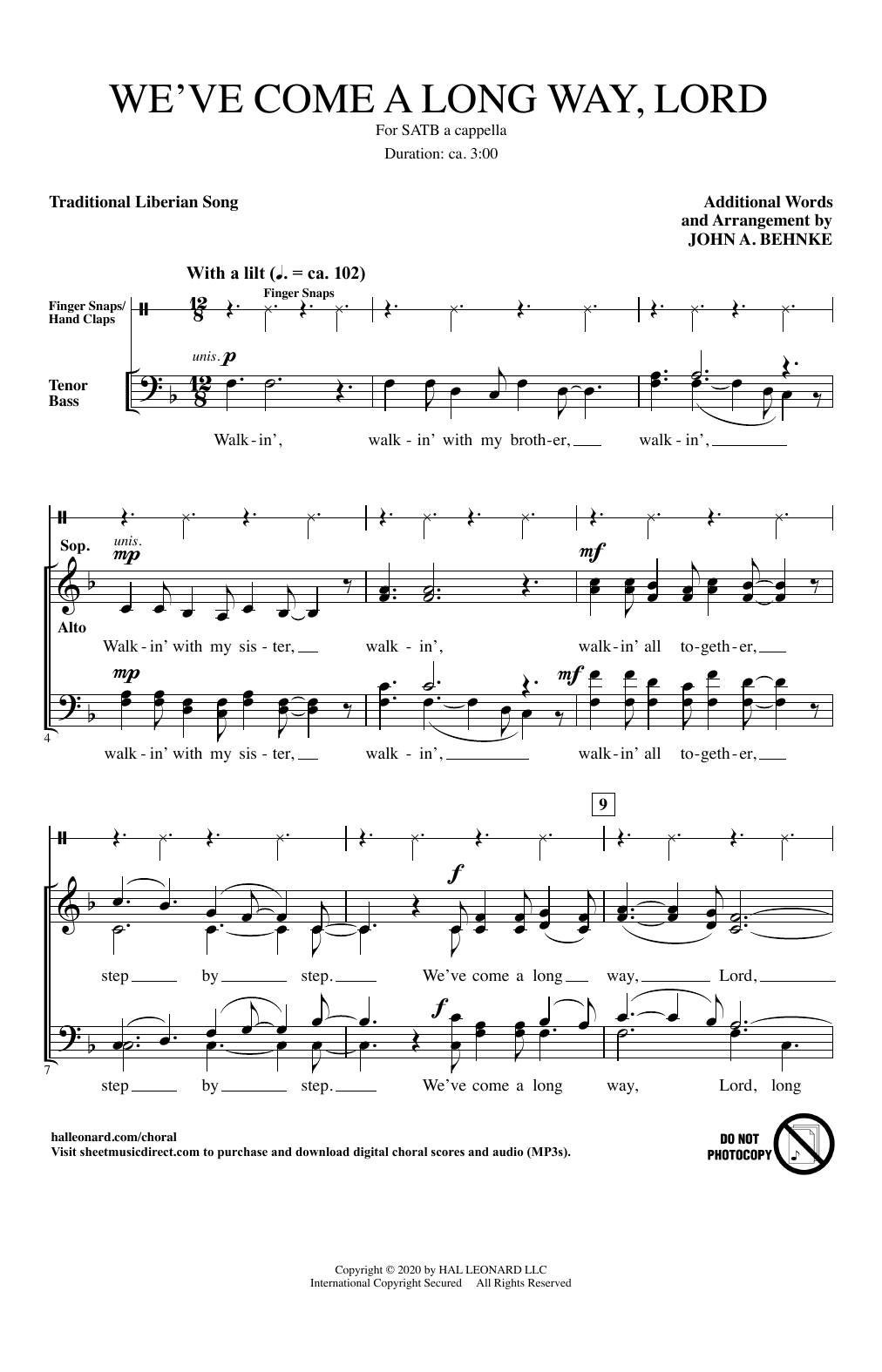 Learn to play Traditional Liberian Song We've Come A Long Way, Lord (arr. John A. Behnke) sheet music for SATB Choir in minutes. Price: 3.9900$ Traditional Liberian Song We've Come A Long Way, Lord (arr. John A. Behnke) sheet music notes and chords arranged for SATB Choir