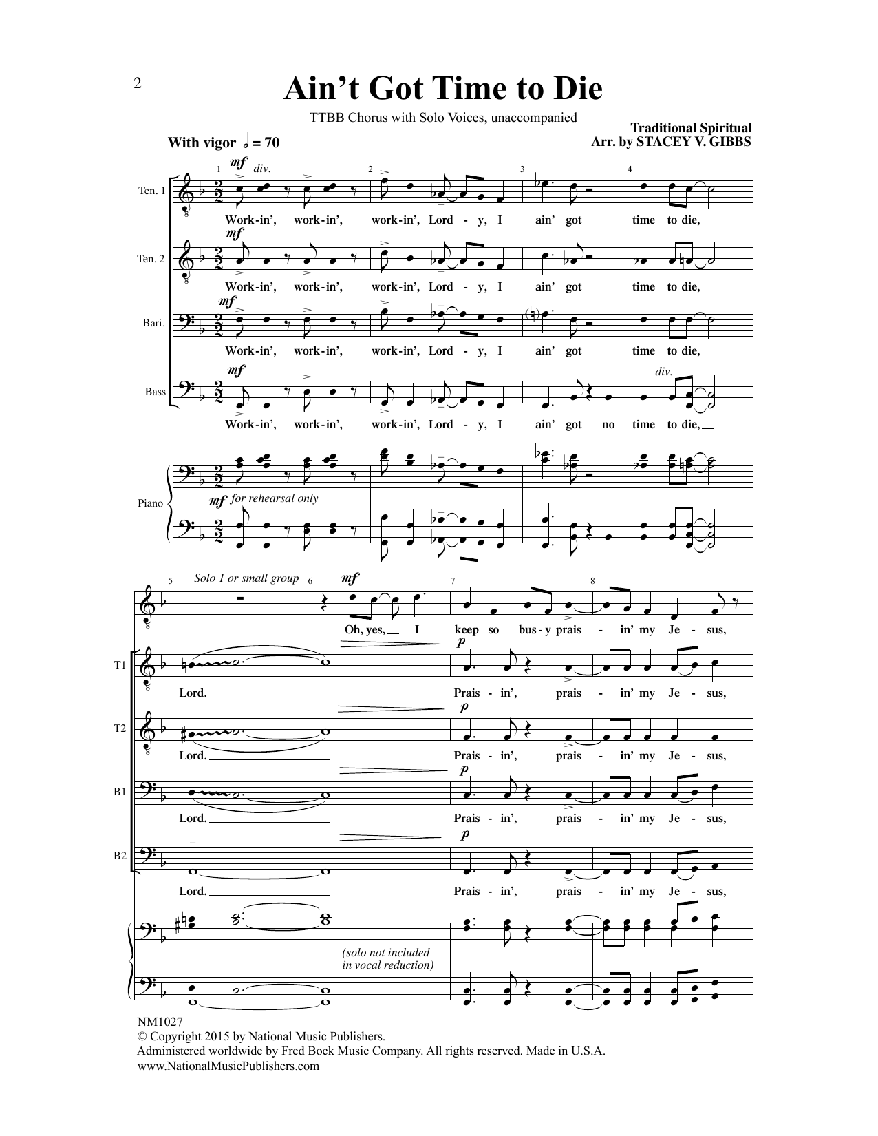Learn to play Traditional Spiritual Ain't Got Time To Die (arr. Stacey V. Gibbs) sheet music for TTBB Choir in minutes. Price: 3.9900$ Traditional Spiritual Ain't Got Time To Die (arr. Stacey V. Gibbs) sheet music notes and chords arranged for TTBB Choir