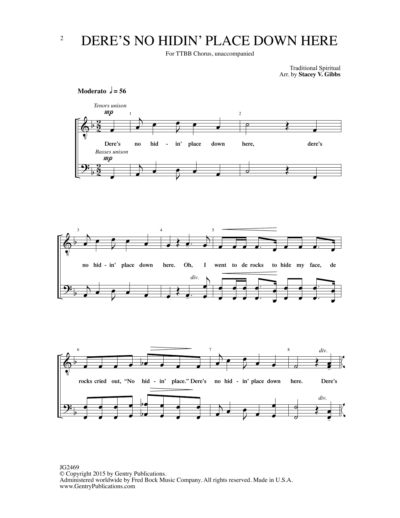 Learn to play Traditional Spiritual Dere's No Hidin' Place Down Here (arr. Stacey V. Gibbs) sheet music for TTBB Choir in minutes. Price: 3.9900$ Traditional Spiritual Dere's No Hidin' Place Down Here (arr. Stacey V. Gibbs) sheet music notes and chords arranged for TTBB Choir