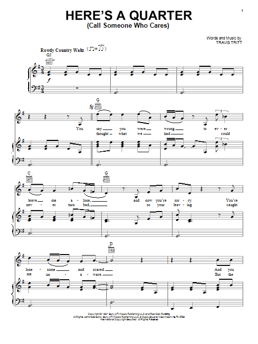 Learn to play Travis Tritt Here's A Quarter (Call Someone Who Cares) sheet music for Easy Lead Sheet / Fake Book in minutes. Price: 5.9900$ Travis Tritt Here's A Quarter (Call Someone Who Cares) sheet music notes and chords arranged for Easy Lead Sheet / Fake Book