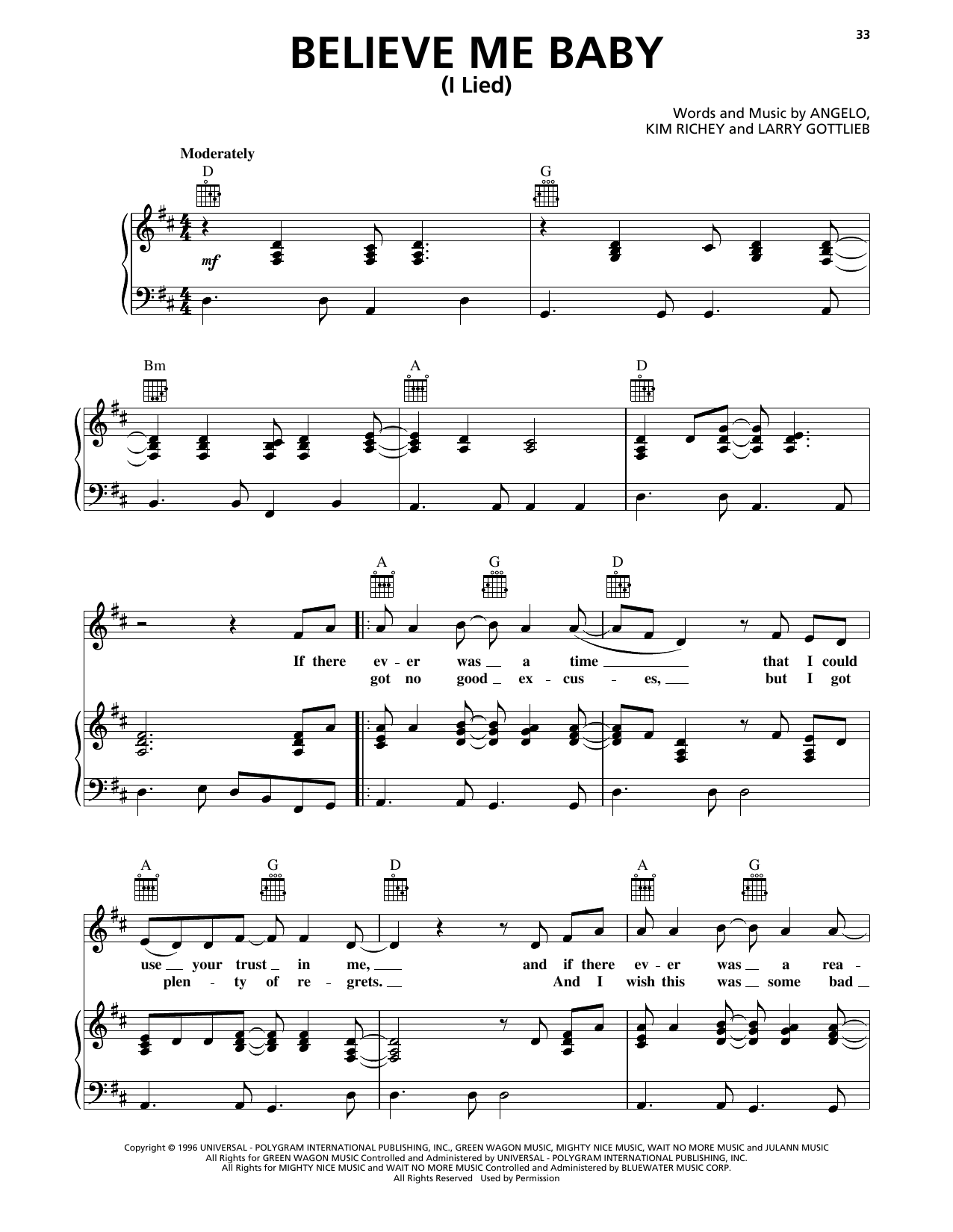 Learn to play Trisha Yearwood Believe Me Baby (I Lied) sheet music for Lead Sheet / Fake Book in minutes. Price: 5.9900$ Trisha Yearwood Believe Me Baby (I Lied) sheet music notes and chords arranged for Lead Sheet / Fake Book