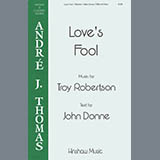 Download or print Troy Robertson Love's Fool Sheet Music Printable PDF 11-page score for Blues / arranged TTBB Choir SKU: 424540