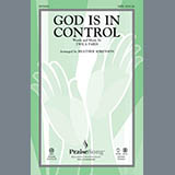 Download or print Heather Sorenson God Is In Control Sheet Music Printable PDF 10-page score for Concert / arranged SATB Choir SKU: 87299