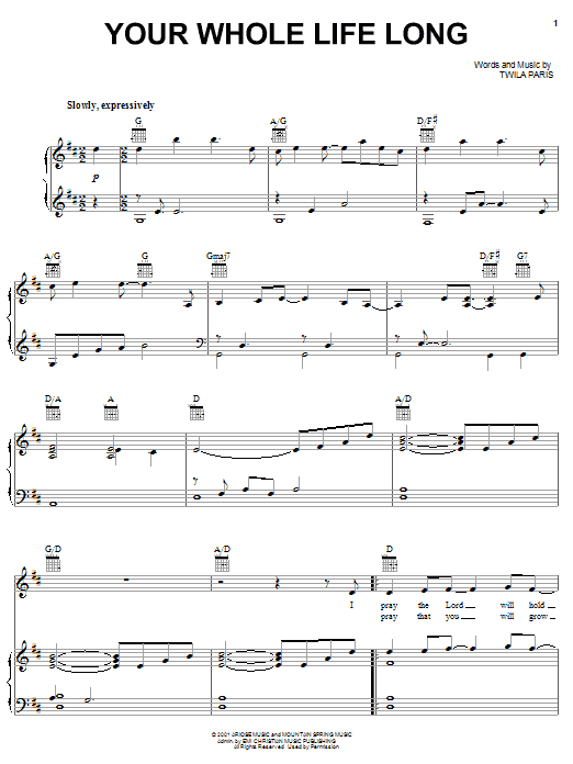 Learn to play Twila Paris Your Whole Life Long sheet music for Piano, Vocal & Guitar (Right-Hand Melody) in minutes. Twila Paris Your Whole Life Long sheet music notes and chords. Download Printable PDF.