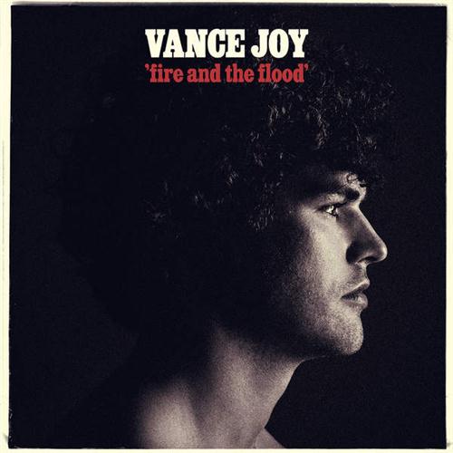 Vance Joy Fire And The Flood Sheet Music And Pdf Chords Piano Vocal And Guitar Pop Music Notes 2360