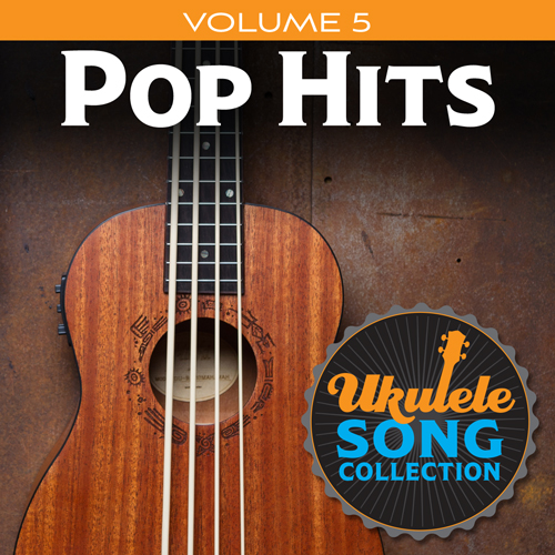 Various Ukulele Song Collection, Volume 5: Pop Hits Profile Image