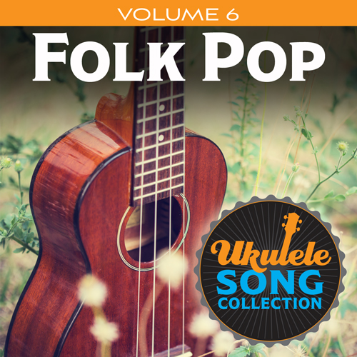 Various Ukulele Song Collection, Volume 6: Folk Pop Profile Image