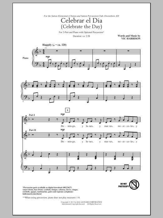 Learn to play Vic Harrison Celebrar El Dia (Celebrate The Day) sheet music for 2-Part Choir in minutes. Price: 3.9900$ Vic Harrison Celebrar El Dia (Celebrate The Day) sheet music notes and chords arranged for 2-Part Choir