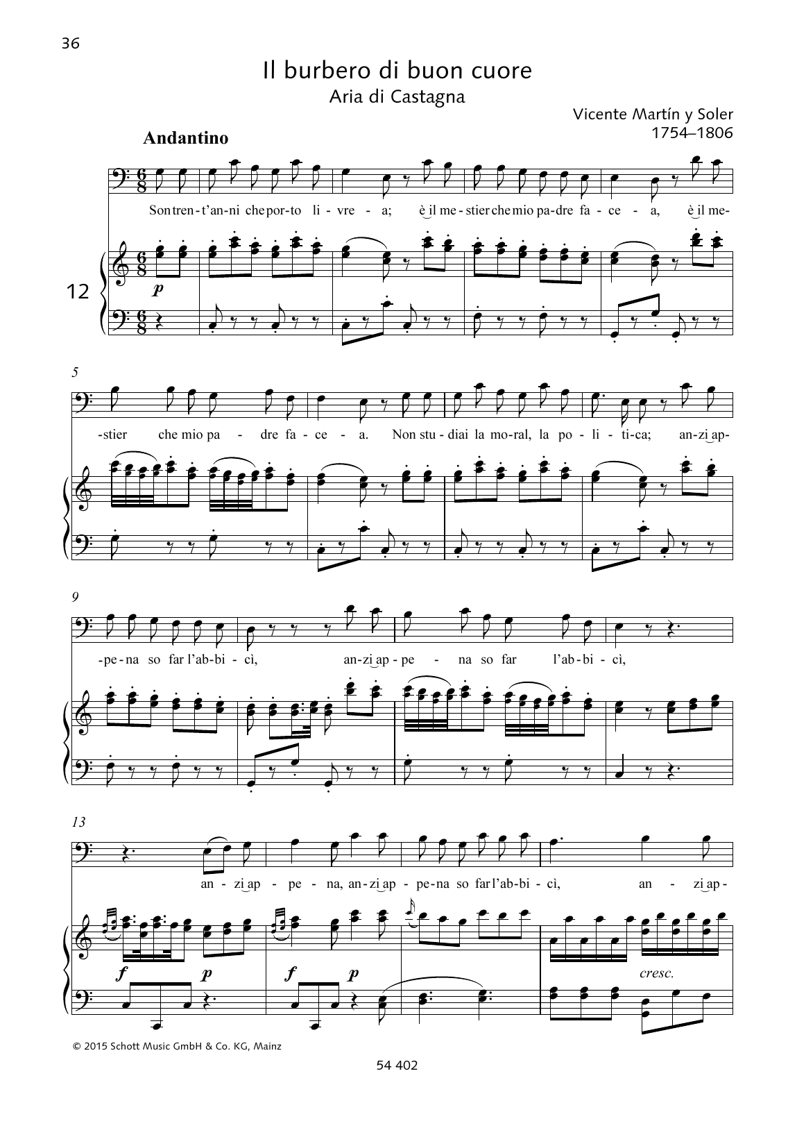 Learn to play Vicente Martín y Soler Son trent'anni che porto livrea sheet music for Piano & Vocal in minutes. Price: 6.9900$ Vicente Martín y Soler Son trent'anni che porto livrea sheet music notes and chords arranged for Piano & Vocal