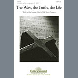 Download or print Vicki Tucker Courtney The Way, The Truth, The Life Sheet Music Printable PDF 4-page score for Sacred / arranged SATB Choir SKU: 284419