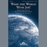 Download or print Vicki Tucker Courtney Wake The World With Joy! Sheet Music Printable PDF 8-page score for Concert / arranged SATB Choir SKU: 97328
