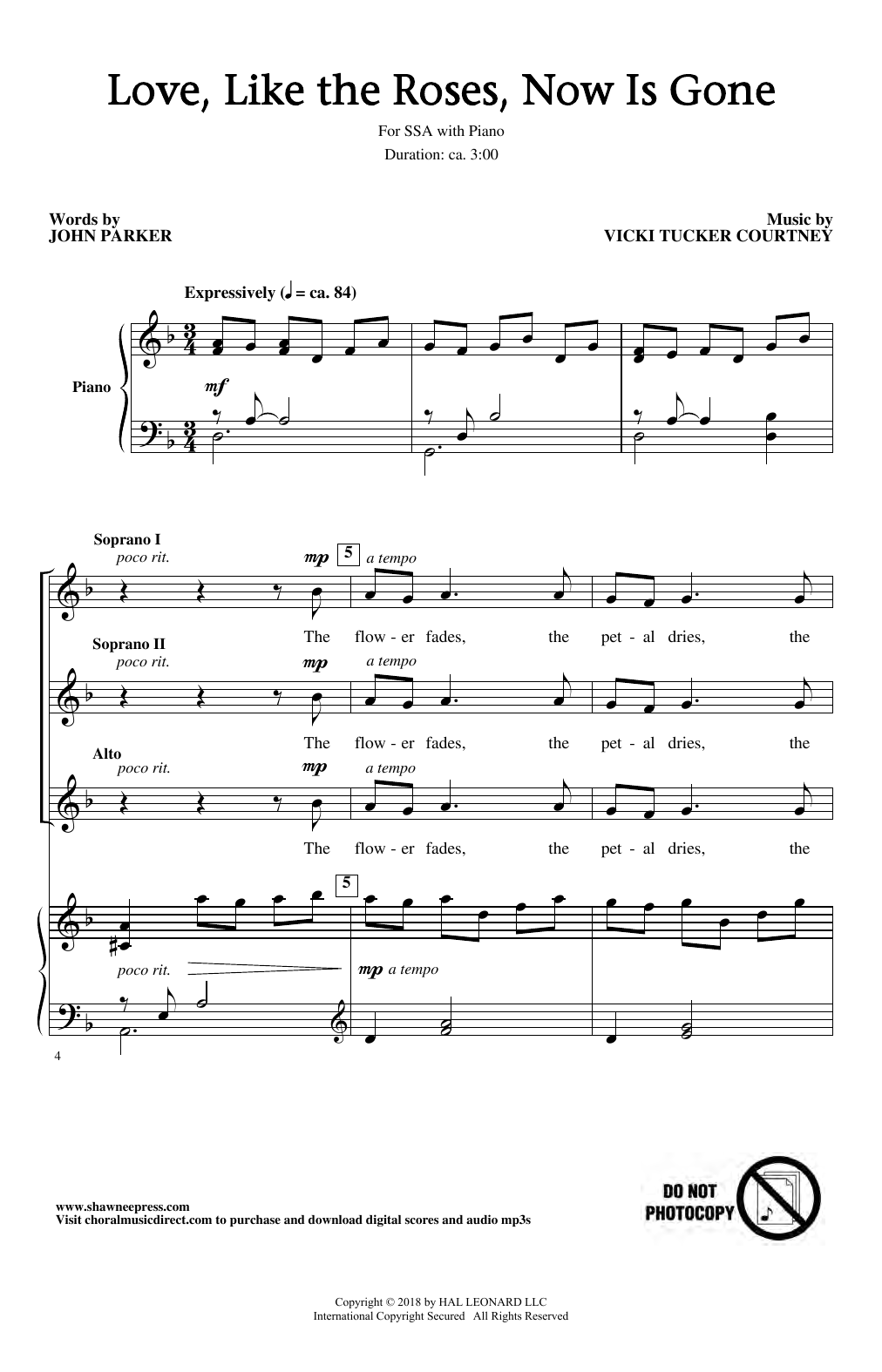 Learn to play Vicki Tucker Courtney Love, Like The Roses, Now Is Gone sheet music for SSA Choir in minutes. Price: 3.9900$ Vicki Tucker Courtney Love, Like The Roses, Now Is Gone sheet music notes and chords arranged for SSA Choir