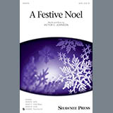 Download or print Victor C. Johnson A Festive Noel Sheet Music Printable PDF 1-page score for Christmas / arranged 3-Part Mixed Choir SKU: 158125