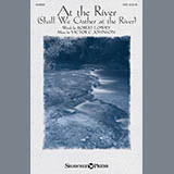Download or print Victor C. Johnson At The River (Shall We Gather At The River) Sheet Music Printable PDF 10-page score for Sacred / arranged SATB Choir SKU: 156981