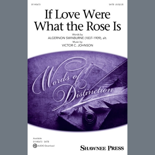Victor C. Johnson If Love Were What The Rose Is Profile Image