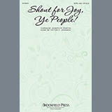 Download or print Victor C. Johnson Shout For Joy, Ye People Sheet Music Printable PDF 11-page score for Sacred / arranged SATB Choir SKU: 159007