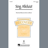 Download or print Victor C. Johnson Sing Alleluia! Sheet Music Printable PDF 6-page score for Concert / arranged 2-Part Choir SKU: 158503