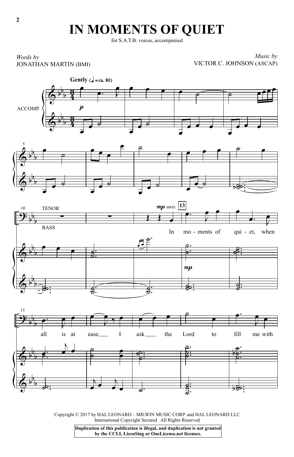 Learn to play Victor C. Johnson In Moments Of Quiet sheet music for SATB Choir in minutes. Price: 3.9900$ Victor C. Johnson In Moments Of Quiet sheet music notes and chords arranged for SATB Choir