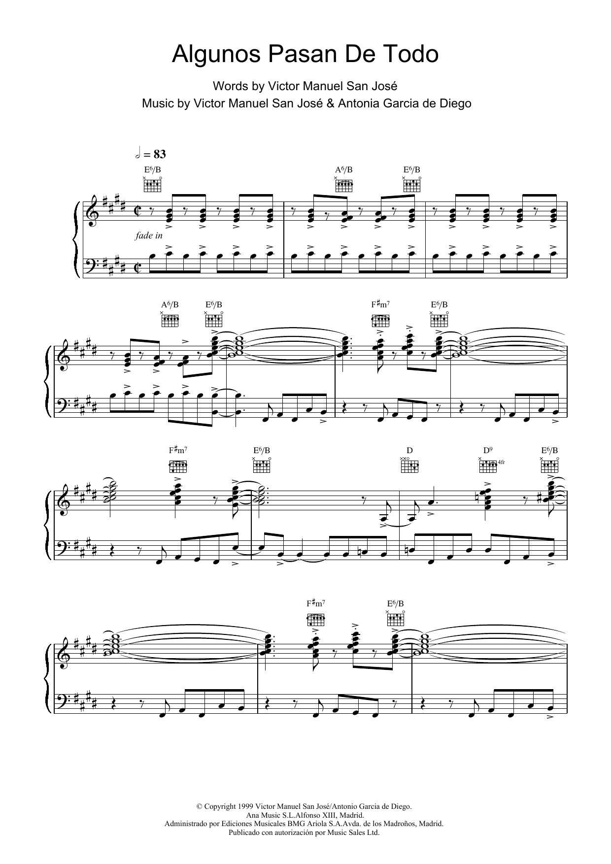 Learn to play Victor Manuel San José Algunos Pasan De Todo sheet music for Piano, Vocal & Guitar in minutes. Victor Manuel San José Algunos Pasan De Todo sheet music notes and chords. Download Printable PDF.