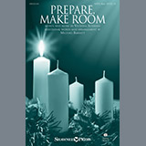 Download or print Victoria Schwarz Prepare, Make Room (arr. Michael Barrett) Sheet Music Printable PDF 13-page score for Advent / arranged SATB Choir SKU: 410610