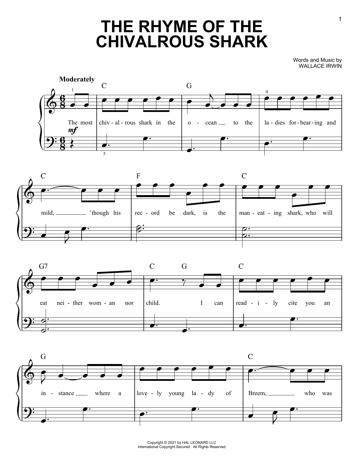 Learn to play Wallace Irwin The Rhyme Of The Chivalrous Shark sheet music for Easy Piano in minutes. Price: 6.9900$ Wallace Irwin The Rhyme Of The Chivalrous Shark sheet music notes and chords arranged for Easy Piano