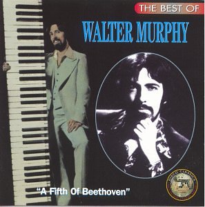 Walter Murphy A Fifth Of Beethoven Profile Image